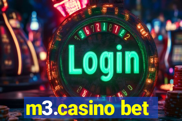 m3.casino bet